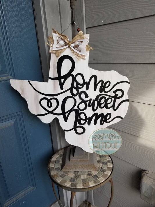 Home Sweet Home Texas welcome door hanger | Texas Door Hanger | Door Hanger | All Occasion Door Hanger | State Door Hanger
